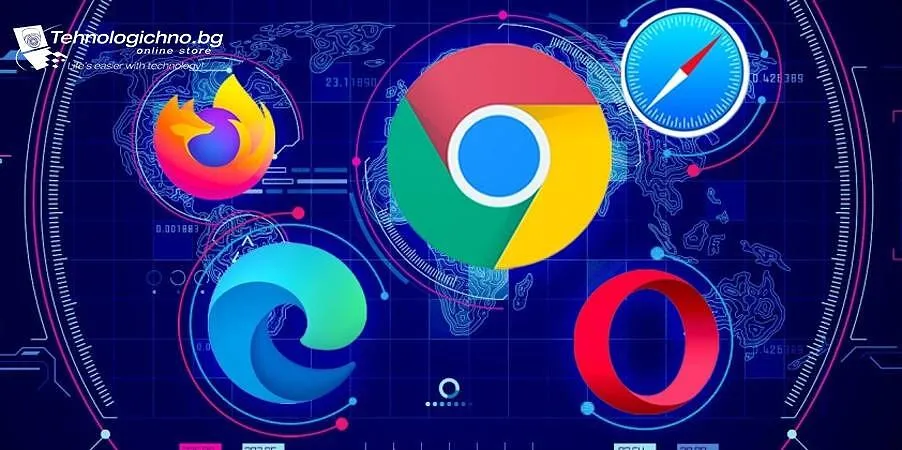 Сравнение на най-добрите интернет браузъри